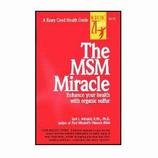 The MSM Miracle